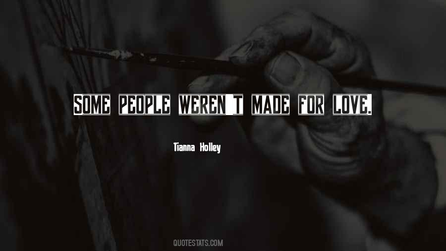 Made For Love Quotes #1558031