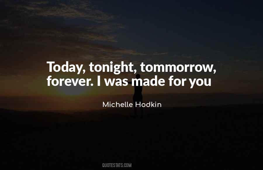 Made For You Quotes #939855