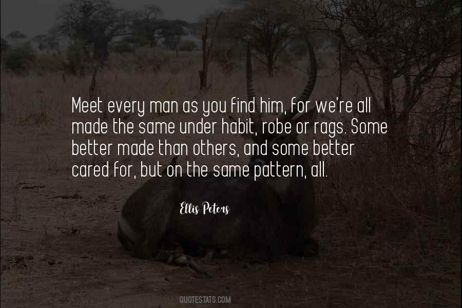 Made Me A Better Man Quotes #415992