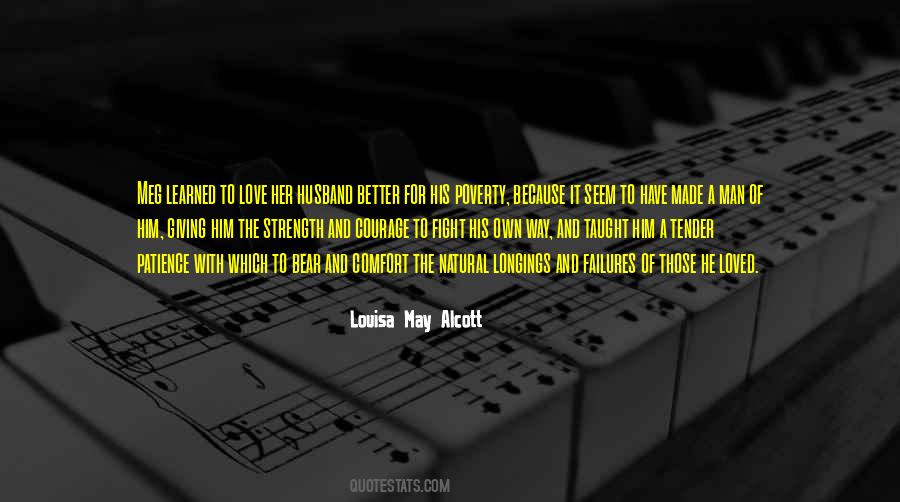 Made Me A Better Man Quotes #676565
