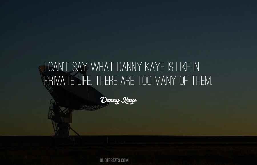 Quotes About Danny #1297385