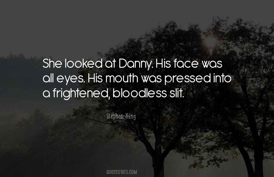 Quotes About Danny #1426307