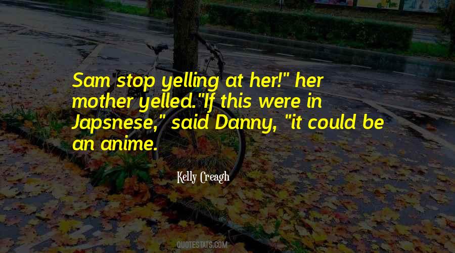 Quotes About Danny #1705210