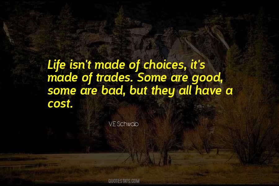 Made Some Bad Choices Quotes #1096309