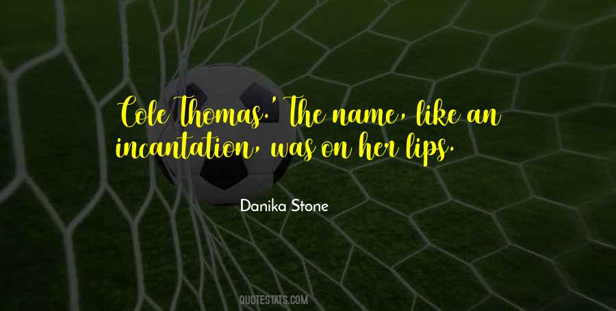 Quotes About Danika #1828224