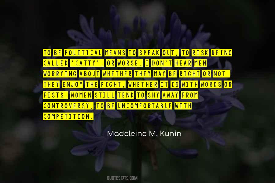 Madeleine Kunin Quotes #1388752