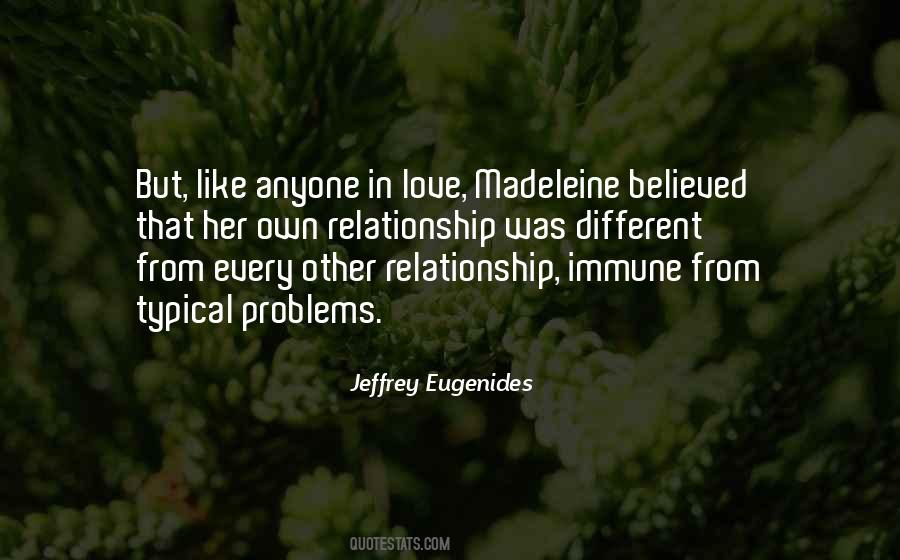 Madeleine Quotes #1878239