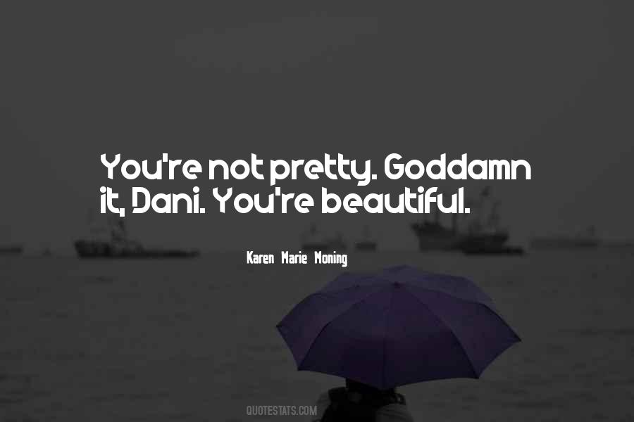 Quotes About Dani #1474595