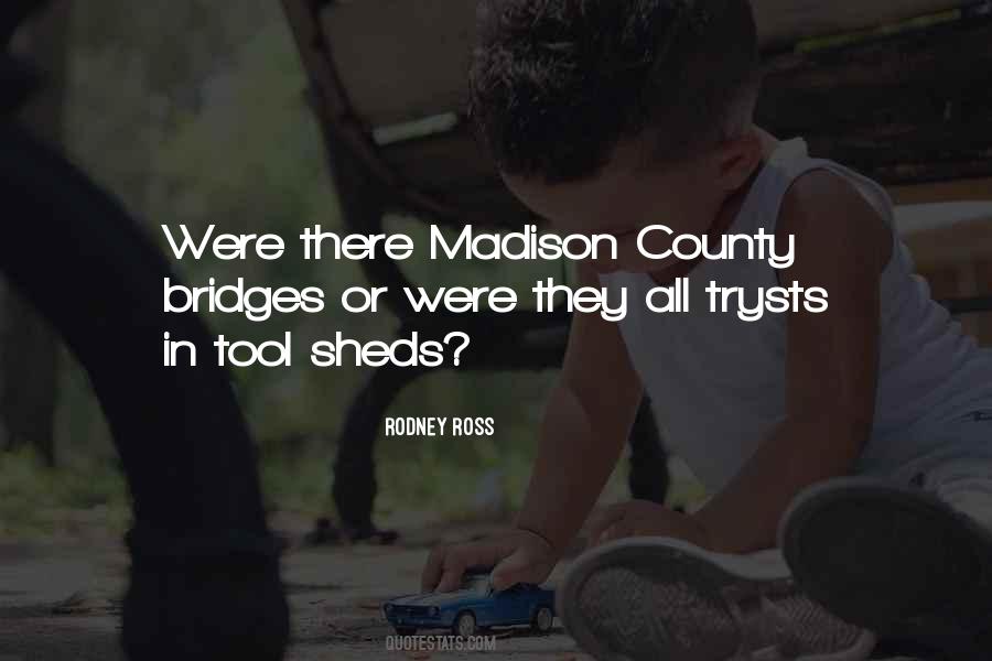 Madison County Bridges Quotes #1063123