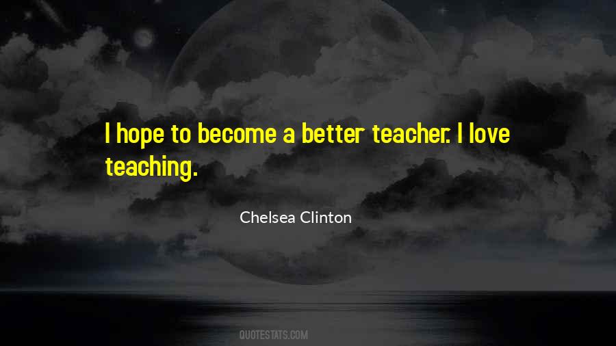 Quotes About Teacher Love #826091