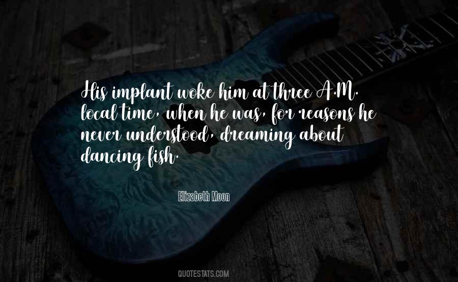 Quotes About Dancing Under The Moon #973264