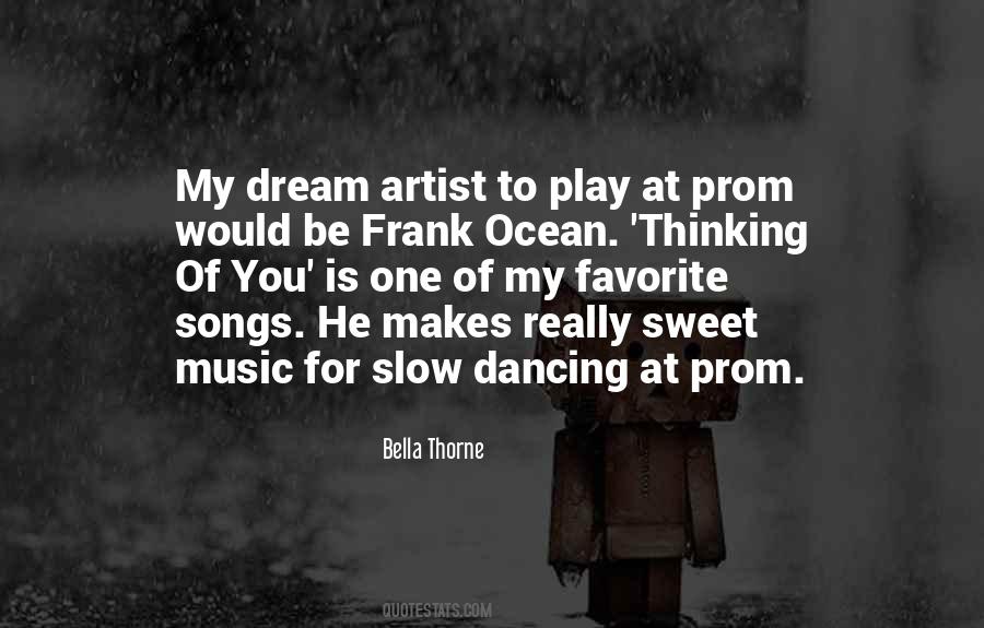 Quotes About Dancing At Prom #1229992