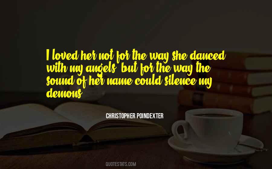 Quotes About Danced #1210097