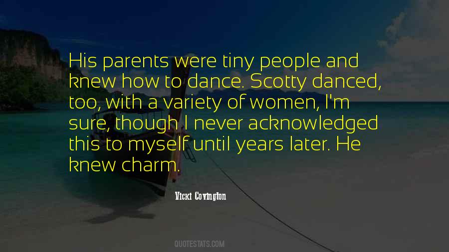 Quotes About Danced #1261041