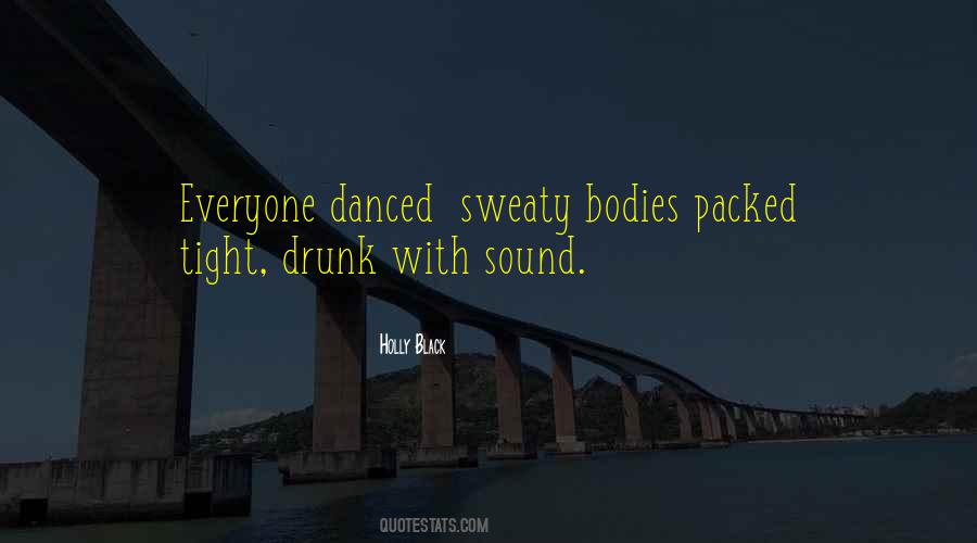 Quotes About Danced #1307219