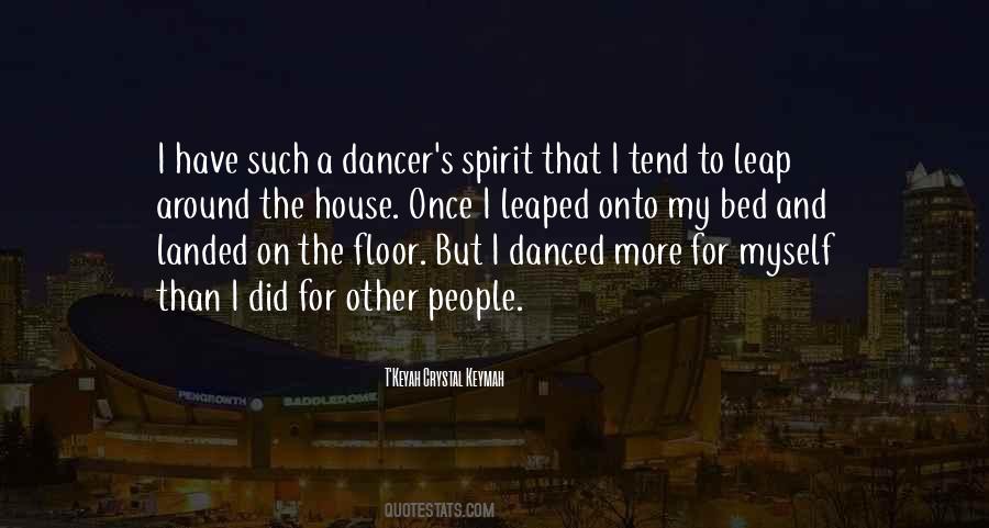 Quotes About Danced #916546
