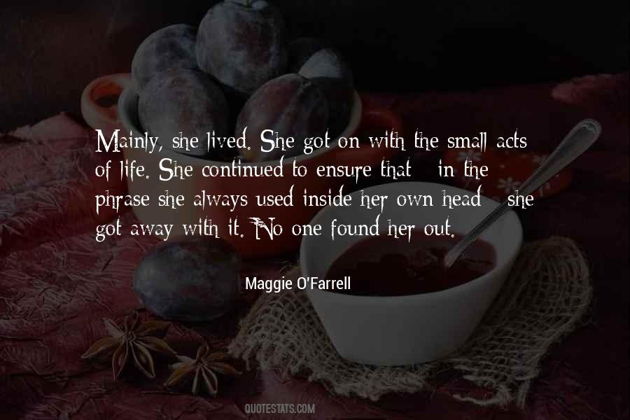 Maggie O'connell Quotes #1667402