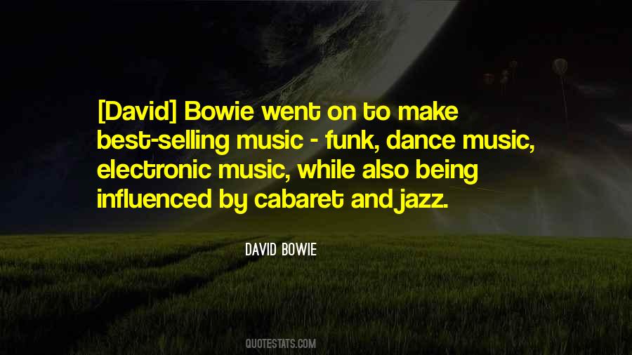 Quotes About Dance Music #1152426