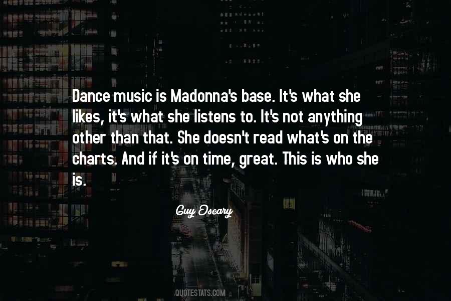 Quotes About Dance Music #1364577