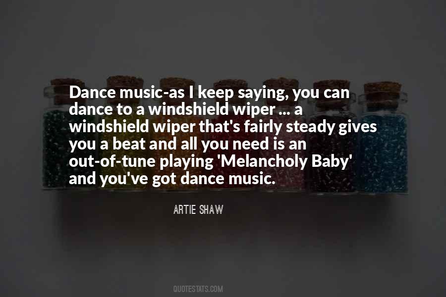 Quotes About Dance Music #1535729