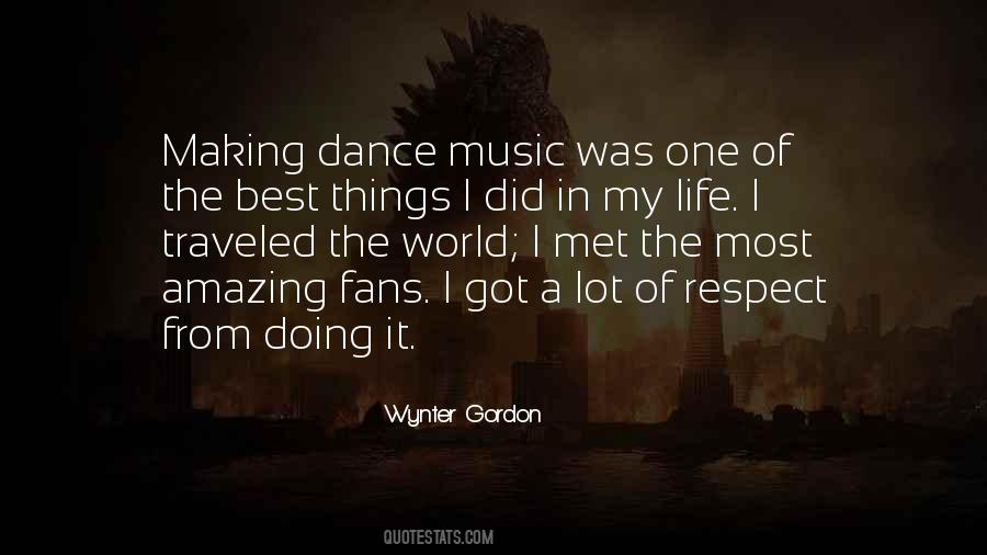 Quotes About Dance Music #1629639
