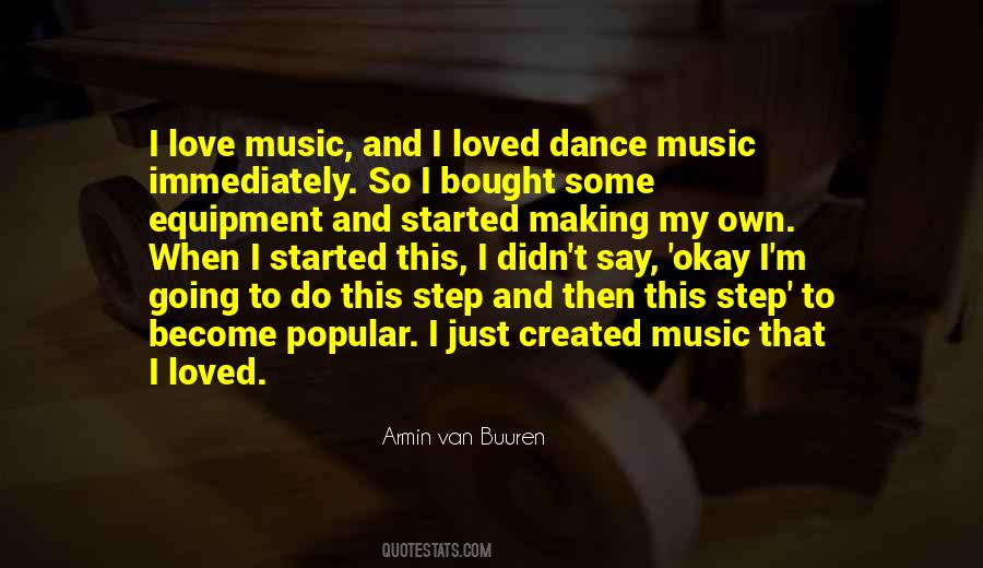 Quotes About Dance Music #1656532