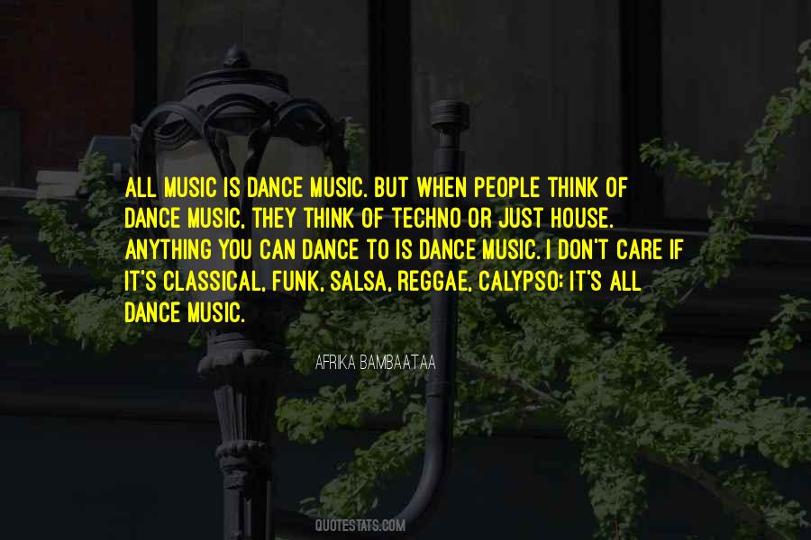 Quotes About Dance Music #229154