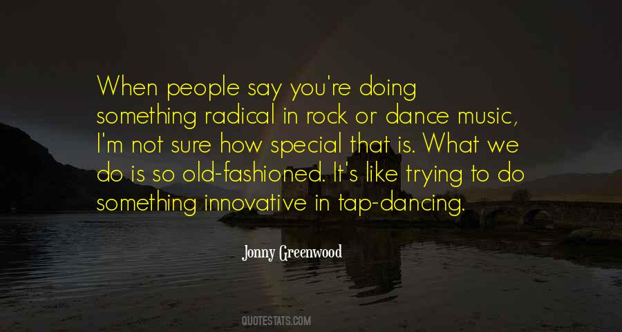 Quotes About Dance Music #27528