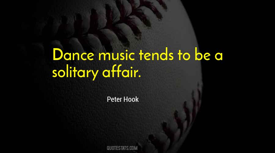 Quotes About Dance Music #418368
