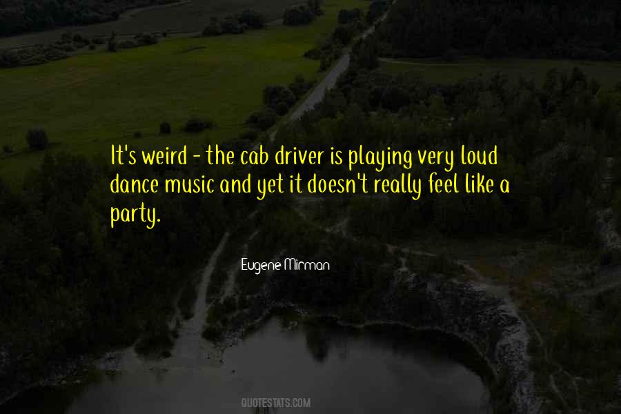 Quotes About Dance Music #42620