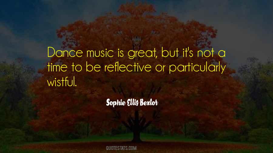 Quotes About Dance Music #547378