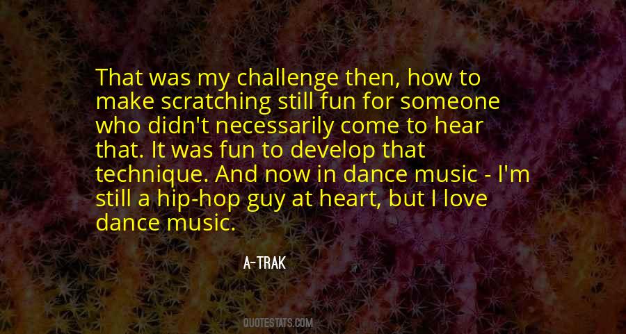 Quotes About Dance Music #589490