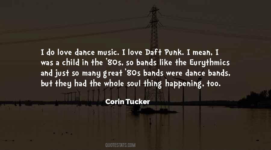 Quotes About Dance Music #660219