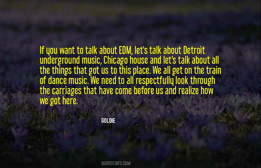 Quotes About Dance Music #734922