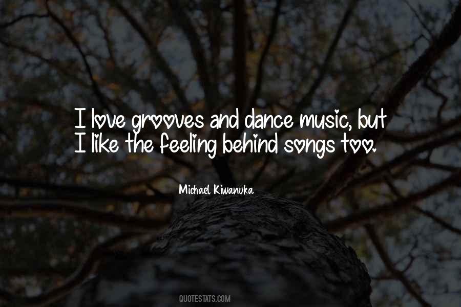 Quotes About Dance Music #982975