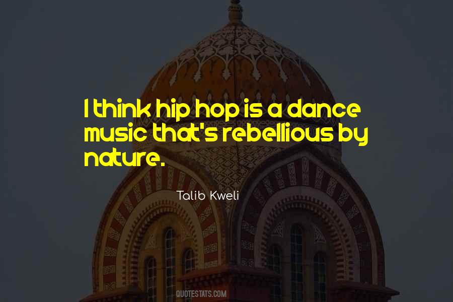 Quotes About Dance Music #996228