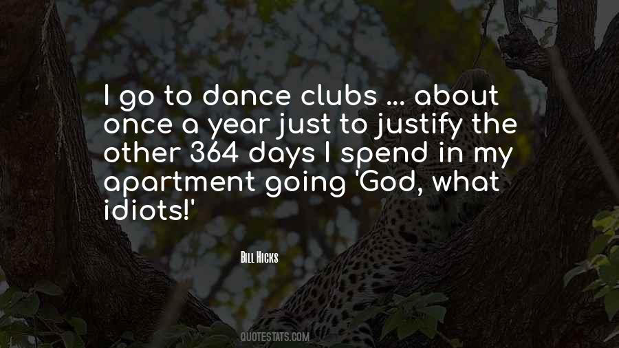 Quotes About Dance Clubs #1360107