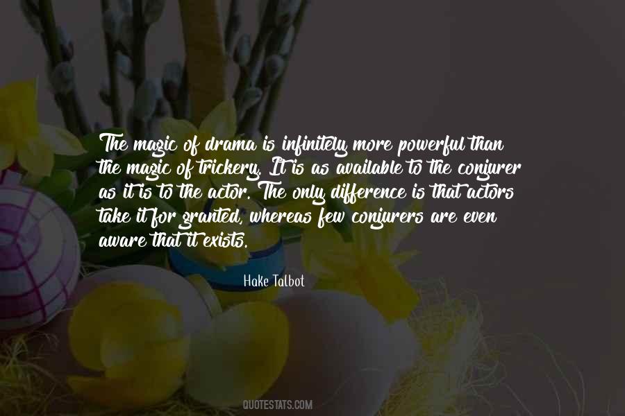 Magic Exists Quotes #1106379