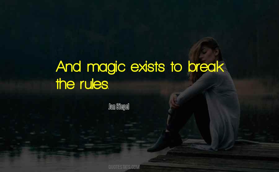 Magic Exists Quotes #1174718