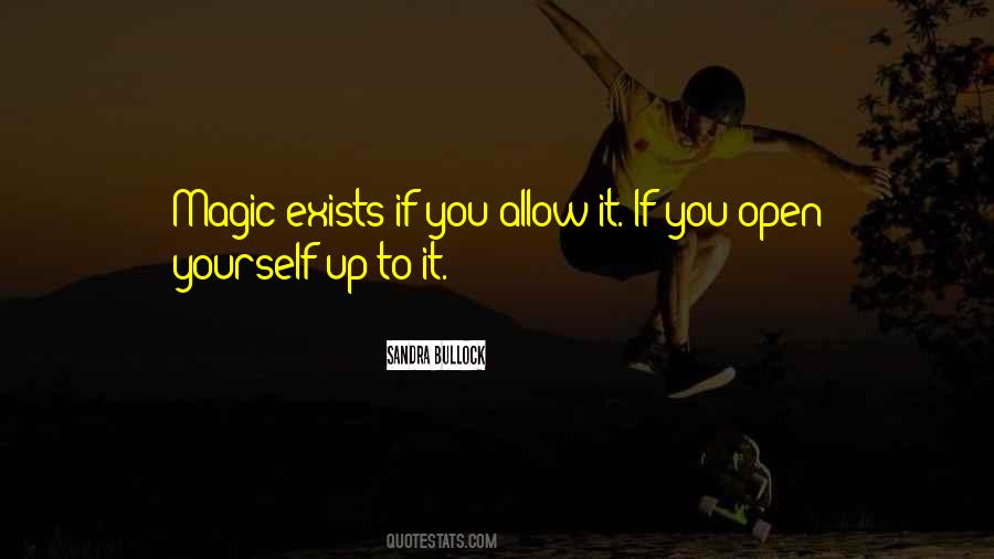 Magic Exists Quotes #95796