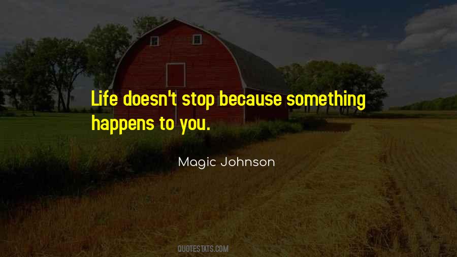 Magic Happens Quotes #1183666