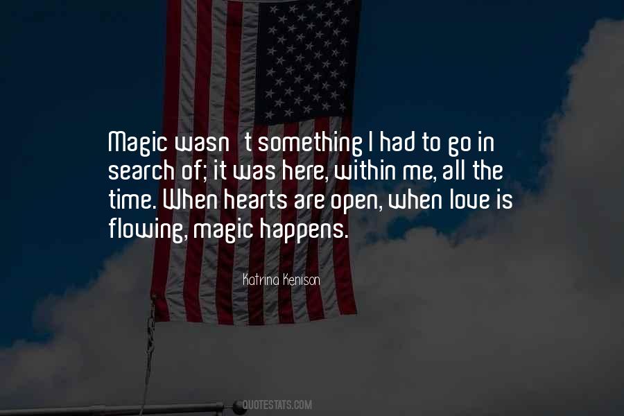 Magic Happens Quotes #1300835