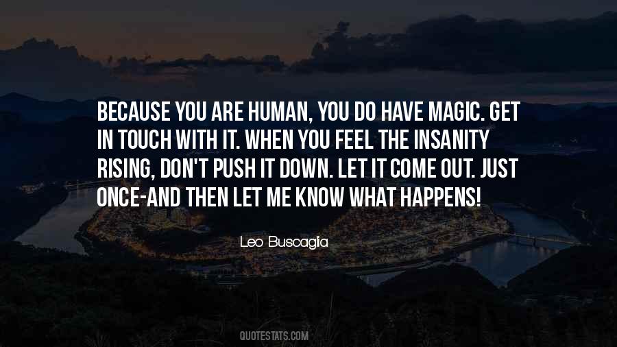 Magic Happens Quotes #1645137