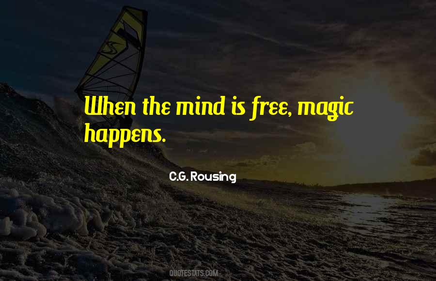 Magic Happens Quotes #796228