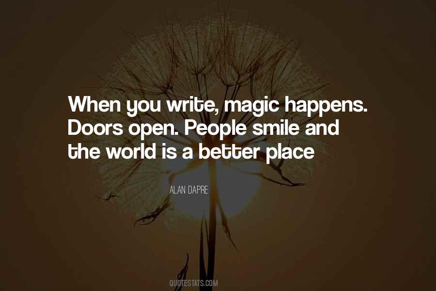Magic Happens Quotes #957799