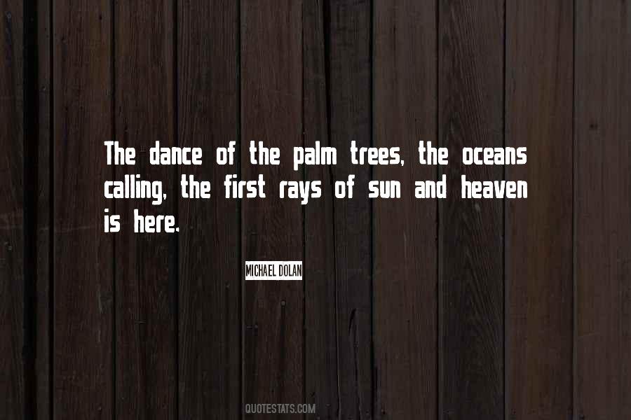 Quotes About Dance And Nature #481117