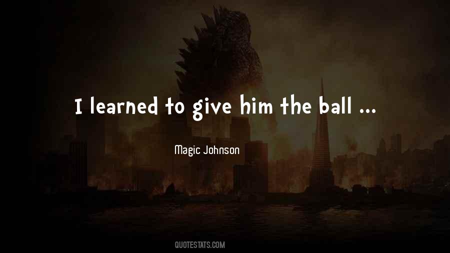 Magic Johnson Leadership Quotes #1105610