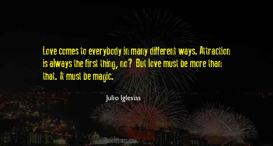 Magic Of First Love Quotes #1403609
