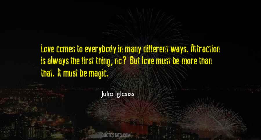 Magic Of First Love Quotes #1403609