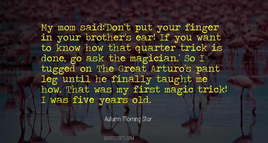 Magic Trick Quotes #1032710